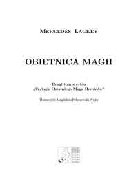 Obietnica magii — Lackey Mercedes - Trylogia Ostatniego Maga Heroldów 02