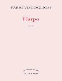 Viscogliosi, Fabio [Viscogliosi, Fabio] — Harpo