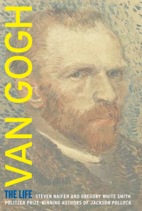 Steven Naifeh — Van Gogh