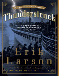 Erik Larson — Thunderstruck