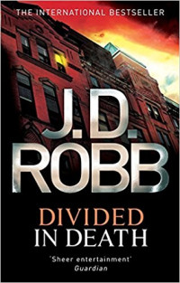 Robb, J D — Divided In Death