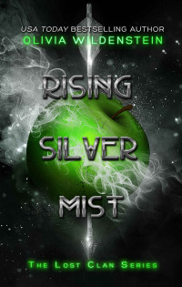 Wildenstein, Olivia — RISING SILVER MIST