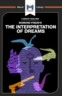 William J Jenkins; — An Analysis of Sigmund Freud's The Interpretation of Dreams