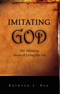 Ruthven J. Roy — Imitating God