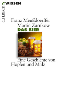 Franz Meudoerffer;Martin Zarnkow; — Das Bier