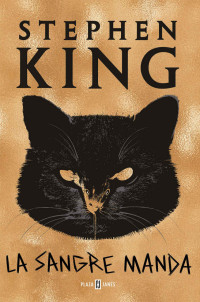 Stephen King [King, Stephen] — La sangre manda