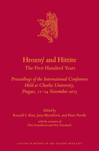 Kim, Ronald I.;Mynov, Jana;Pavk, Peter; — Hrozn and Hittite: The First Hundred Years
