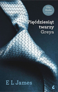 E. L. James — 01-Pięćdziesiąt twarzy Greya