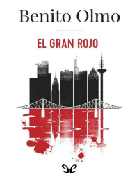 Benito Olmo — El gran rojo