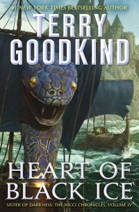 Terry Goodkind [Goodkind, Terry] — Heart of Black Ice