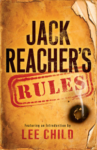 Lee Child — Jack Reacher's Rules