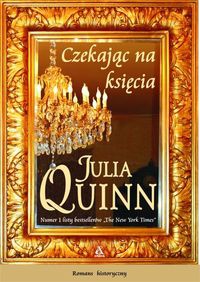 Julia Quinn — Czekając na księcia