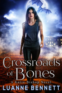 Luanne Bennett — Crossroads of Bones (The Katie Bishop Series Book 1)