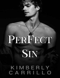 Kimberly Carrillo & K.D. Carrillo — Perfect Sin (Pretty Monsters Trilogy Book 2)