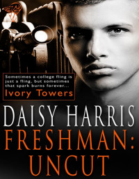 Daisy Harris — Freshman: Uncut