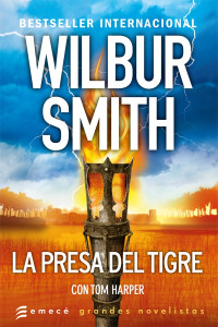 Wilbur Smith — La presa del tigre