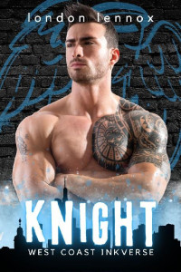 London Lennox — Knight(West Coast Inkverse book 2)