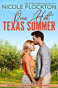 Nicole Flockton [Flockton, Nicole] — One Hot Texas Summer