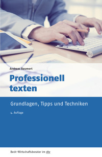 Baumert, Andreas. — Professionell texten