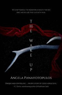 Angela Panayotopulos — The Wake Up (The Seers Book 1)