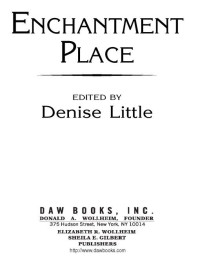 Denise Little; — Enchantment Place