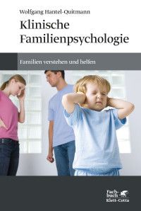 Wolfgang Hantel-Quitmann; — Klinische Familienpsychologie