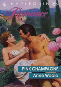 Anne Weale [Weale, Anne] — Pink Champagne