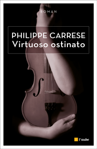 Philippe CARRESE — Virtuoso ostinato