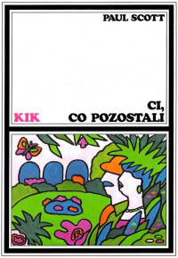 Paul Scott — Ci, co pozostali