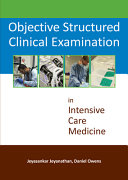 Jeyasankar Jeyanathan, Daniel Owens — Objective Structured Clinical Examinations in Intensive Care Medicine (Jul 1, 2015)_(1910079235)_(Tfm Publishing)