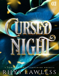 Rhys Lawless — Cursed Night (Cursed Hearts Book 4)