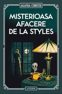 Agatha Christie — Misterioasa Afacere De La Styles