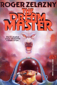 Roger Zelazny — The Dream Master