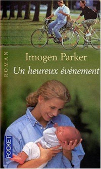 Imogen Parker [Parker, Imogen] — Un heureux événement