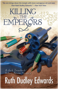 Ruth Dudley Edwards — Killing the Emperors