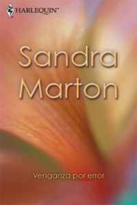 Sandra Marton — Venganza por error