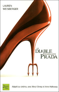 Lauren Weisberger — Le diable s'habille en Prada