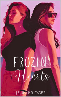 Jenn Bridges — Frozen Hearts (WaterColor Romance Book 5)