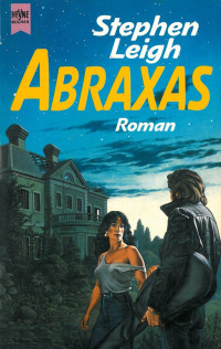 Stephen Leigh [Leigh, Stephen] — Abraxas