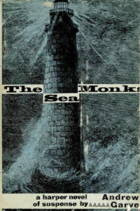 Andrew Garve — The Sea Monks