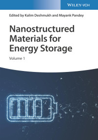 Kalim Deshmukh, Mayank Pandey (Editors) — Nanostructured Materials for Energy Storage, 4th Edition