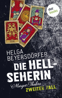 Beyersdörfer, Helga — Die Hellseherin