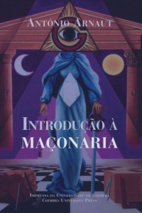 António Arnaut — Introdução à Maçonaria