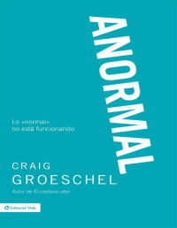 Craig Groeschel — Anormal