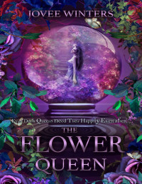 Jovee Winters — The Flower Queen (The Dark Queens Book 11)