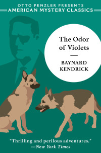 Baynard Kendrick — The Odor of Violets