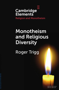 Roger Trigg — Monotheism and Religious Diversity