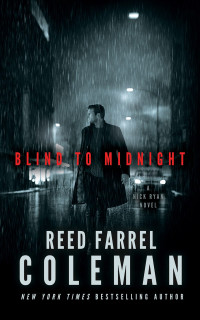 Reed Farrel Coleman — Blind to Midnight