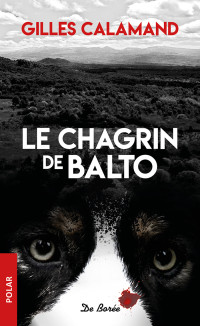 Gilles Calamand — Le Chagrin de Balto