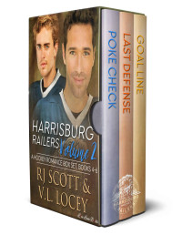 Scott, RJ & Locey, V.L. — Harrisburg Railers Volume 2: Books 4-6